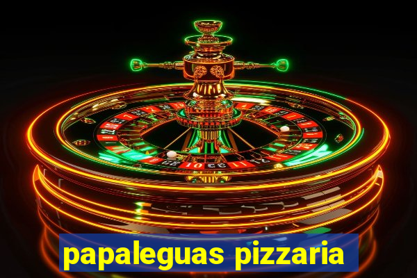 papaleguas pizzaria